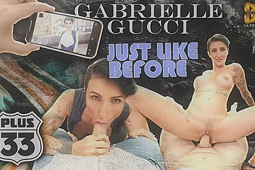 Just Like Before - Gabrielle Gucci - porn video