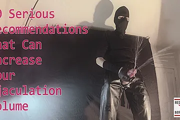 10 Serious Recommendations That Can Increase Your Ejaculation Volume - porn video